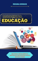 MODERNO EDUCACAO: Em geral inteligencia : Metodico instruçoes sobre estudo curso B0B9QYPF2R Book Cover