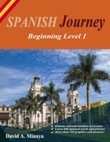 Spanish Journey: Beginning Level 1 1686234589 Book Cover