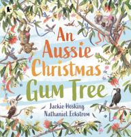 An Aussie Christmas Gum Tree 1760653926 Book Cover