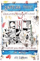 Captcha This! 1738402339 Book Cover