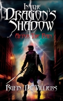 In the Dragon's Shadow: After the Rain 1923101862 Book Cover