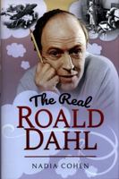 The Real Roald Dahl 1526751763 Book Cover
