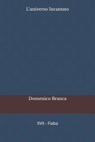 L'universo Incantato (Serie - Il passero e la fata) (Italian Edition) B0H4QDD32B Book Cover