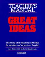 Great Ideas Teacher's manual: Listening and Speaking Activities for Students of American English 0521312434 Book Cover
