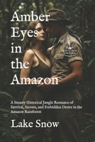 Amber Eyes in the Amazon B0DTKK6GFT Book Cover