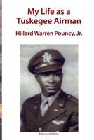 My Life as a Tuskegee Airman: Enhanced Edition 1500307645 Book Cover