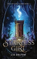 The Starless Girl 1954663188 Book Cover