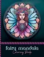 Fairy Magic Mandala Coloring Book B0C2S22TXH Book Cover