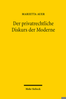 Der Privatrechtliche Diskurs Der Moderne 3161615263 Book Cover
