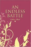 An Endless Battle 1424133238 Book Cover