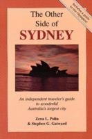 The Other Side of Sydney: An Independent Traveler's Guide to Wonderful Australia's Largest City 0943400872 Book Cover