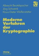 Moderne Verfahren der Kryptographie. Von RSA zu Zero-Knowledge 3528065907 Book Cover