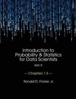 Introduction to Probability and Statistics for Data Scientists (with R): Chapters 1-3 1499684851 Book Cover