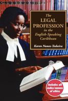 The Legal Profession in the English Speaking Caribbean 9768167211 Book Cover