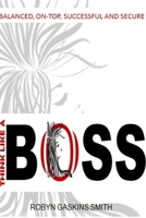 Think Like a BOSS 130409992X Book Cover