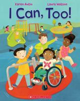 I Can, Too! 144319008X Book Cover