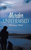 Murder Unrehearsed 1509232680 Book Cover