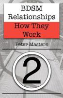 Bdsm Relationships - How They Work 1477467661 Book Cover