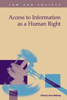 Access to Information As a Human Right 1593324596 Book Cover