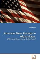 America's New Strategy in Afghanistan 3639235002 Book Cover