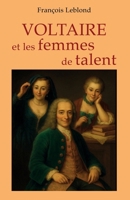 Voltaire et les femmes de talent (French Edition) B0FY2GTT9K Book Cover