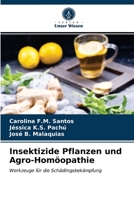 Insektizide Pflanzen und Agro-Homöopathie 6203521183 Book Cover