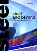 Steel and Beyond: New Strategies for Metals in Architecture 3764364947 Book Cover