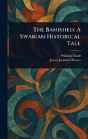 The Banished: A Swabian Historical Tale 1023173735 Book Cover