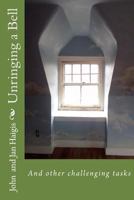 Unringing a Bell 1546944591 Book Cover