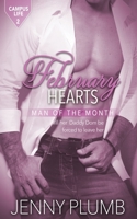 February Hearts: A Daddy Dom Romance 1645633977 Book Cover