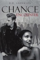 Chance Encounter 1483424707 Book Cover