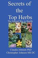 Secrets of the Top Herbs 1449541062 Book Cover