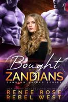 Bought by the Zandians : A Reverse Harem Alien Warrior Romance 163720437X Book Cover