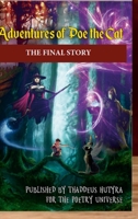 Adventures of Poe the Cat: The Final Story 1446629570 Book Cover