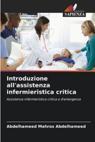 Introduzione all'assistenza infermieristica critica (Italian Edition) 6208365902 Book Cover