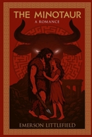 The Minotaur: A Romance (The Ancient World) B0FCMQDNNH Book Cover