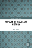 Aspects of Recusant History 0367531291 Book Cover