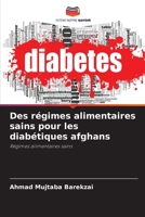 Des régimes alimentaires sains pour les diabétiques afghans: Régimes alimentaires sains 6205397617 Book Cover