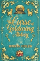 The curse of Goldwing Abbey B0DLBG2G7S Book Cover
