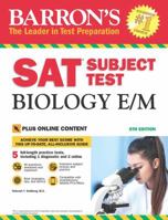 Barron's SAT Subject Test Biology E/M, 6th edition 0764146149 Book Cover