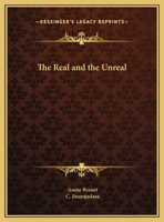 The Real and the Unreal 0766166155 Book Cover