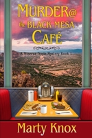 Murder@ the Black Mesa Caf�: A Minerva Doyle Mystery Book 1 1393299342 Book Cover