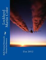 Lockheed Martin Color: Usa 2012 1481827812 Book Cover