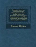 Catalogus Librorum Islandicorum Et Norvegicorum Ætatis Mediæ Editorum Versorum Illustratorum--Verzeichniss Der Auf Dem Gebiete Der Alinordischen 1295143143 Book Cover