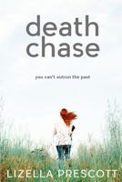 Death Chase: A Disturbing Psychological Thriller about Friendship and Betrayal 171813911X Book Cover