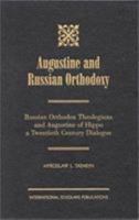 Augustine and Russian Orthodoxy 1573093904 Book Cover