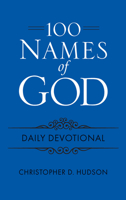 Book: 100 Names of God Daily Devo Flexi 1628628561 Book Cover