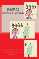 Tick Tock Christmas: Tick Tock Navidad 1537412191 Book Cover