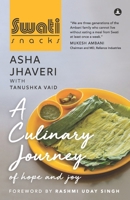 Swati Snacks: A Culinary Journey Of Hope And Joy 819496749X Book Cover