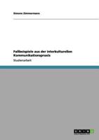 Fallbeispiele aus der interkulturellen Kommunikationspraxis 3656068070 Book Cover